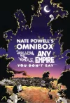 Nate Powell's Omnibox: Featuring Swallow Me Whole, Any Empire, & You Don't Say cover