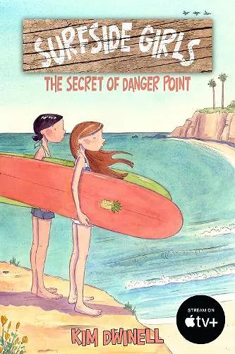 Surfside Girls: The Secret of Danger Point cover