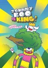 Johnny Boo is King (Johnny Boo Book 9) cover