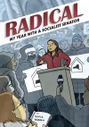 Radical: My Year with a Socialist Senator cover