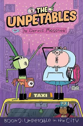 The Unpetables (Book 2): Unpetable in the City cover