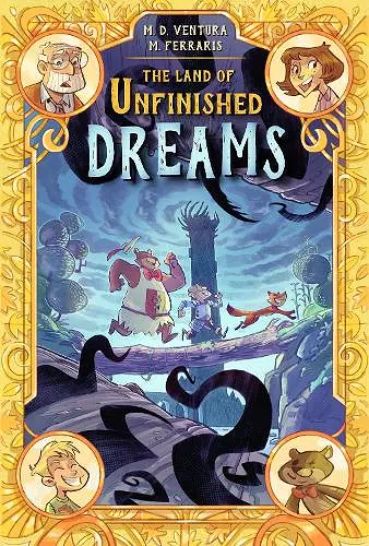The Land of Unfinished Dreams cover