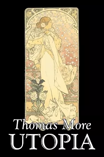 Utopia by Thomas More, Political Science, Political Ideologies, Communism & Socialism cover