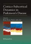 Cortico-Subcortical Dynamics in Parkinson’s Disease cover