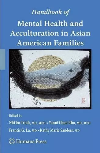 Handbook of Mental Health and Acculturation in Asian American Families cover