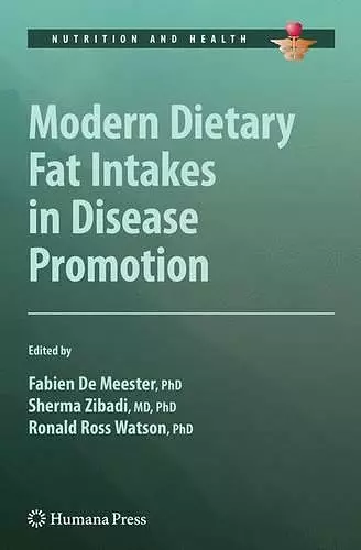 Modern Dietary Fat Intakes in Disease Promotion cover