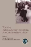 Teaching Italian American Literature, Film, and Popular Culture cover