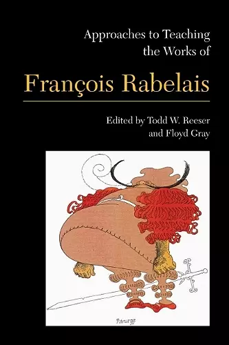 Approaches to Teaching the Works of Francois Rabelais cover