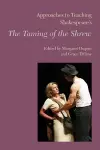 Approaches to Teaching Shakespeare's the Taming of the Shrew cover