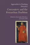 Approaches to Teaching Petrarch's 'Canzoniere' and the Petrarchan Tradition cover