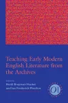 Teaching Early Modern English Literature from the Archives cover