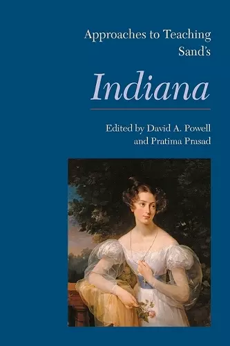 Approaches to Teaching Sand's Indiana cover