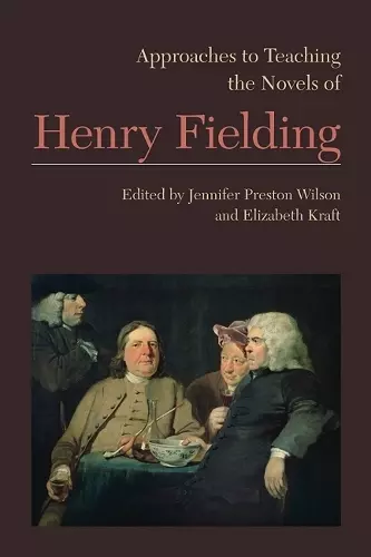 Approaches to Teaching the Novels of Henry Fielding cover