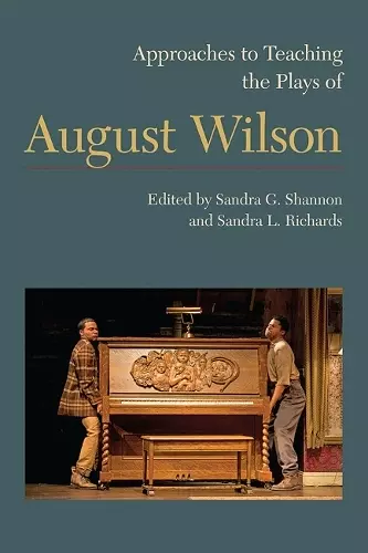 Approaches to Teaching the Plays of August Wilson cover