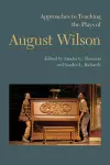 Approaches to Teaching the Plays of August Wilson cover