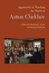 Approaches to Teaching the Works of Anton Chekhov cover