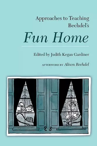 Approaches to Teaching Bechdel's Fun Home cover