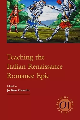 Teaching the Italian Renaissance Romance Epic cover