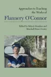 Approaches to Teaching the Works of Flannery O'Connor cover