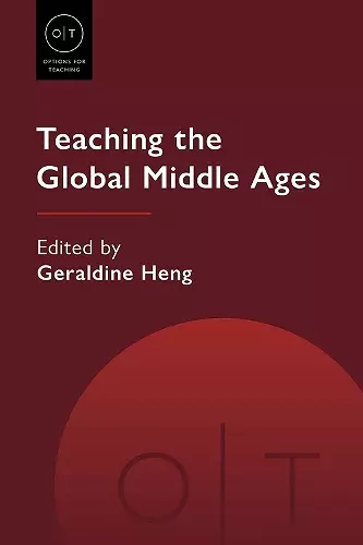 Teaching the Global Middle Ages cover