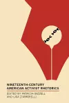 Nineteenth-Century American Activist Rhetorics cover