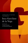 Approaches to Teaching the Works of Inca Garcilaso de la Vega cover