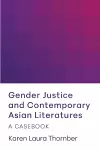 Gender Justice and Contemporary Asian Literatures cover