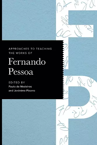 Approaches to Teaching the Works of Fernando Pessoa cover