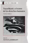 Yuyachkani Y El Teatro De Los Derechos Humanos cover