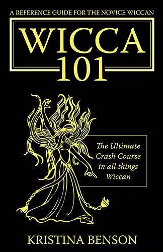 A Reference Guide for the Novice Wiccan cover