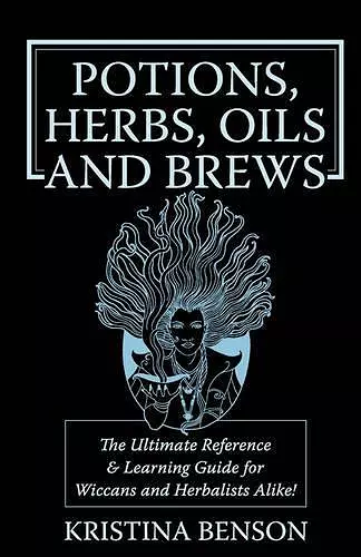 Potions, Herbs, Oils & Brews cover