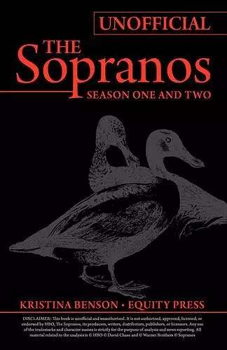 The Ultimate Unofficial Guide to the Sopranos Season One and Two or Unofficial Sopranos Season 1 and Unofficial Sopranos Season 2 Ultimate Guide cover