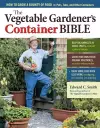 The Vegetable Gardener's Container Bible cover