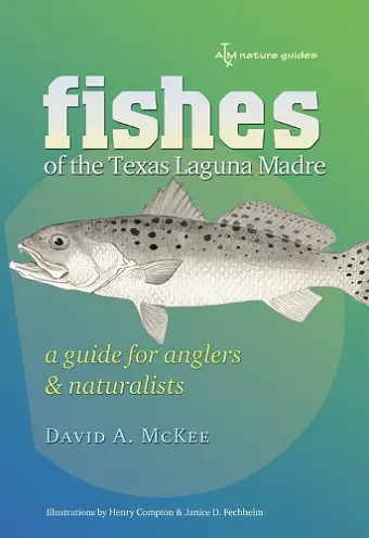 Fishes of the Texas Laguna Madre cover