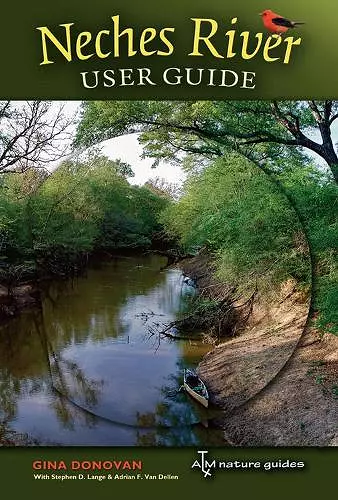 Neches River User Guide cover