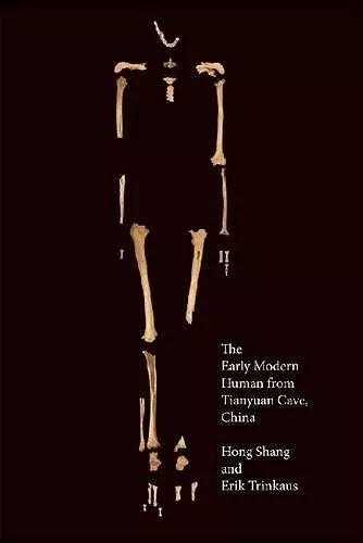 The Early Modern Human from Tianyuan Cave, China cover