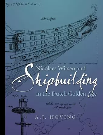 Nicolaes Witsen and Shipbuilding in the Dutch Golden Age cover
