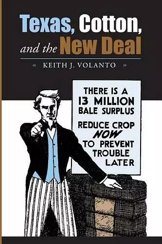 Texas, Cotton, and the New Deal cover