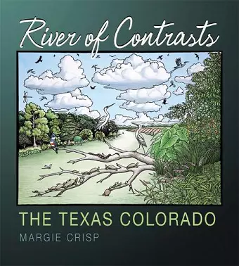 River of Contrasts: The Texas Colorado cover