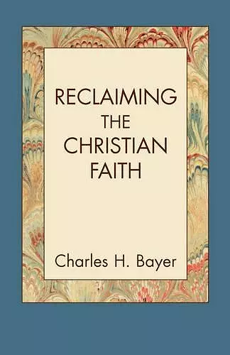 Reclaiming the Christian Faith cover