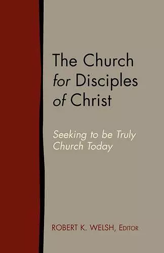 The Church for Disciples of Christ cover