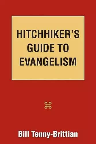 Hitchhiker's Guide to Evangelism cover