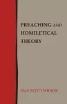 Preaching and Homiletical Theory cover