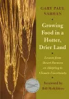 Growing Food in a Hotter, Drier Land cover