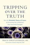 Tripping over the Truth cover