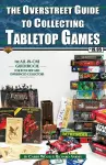 The Overstreet Guide To Collecting Tabletop Games cover