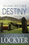 Dying, Death & Destiny cover