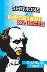 Sermons on Important Subjects cover