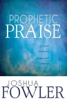 Prophetic Praise cover