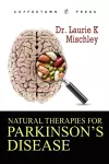 Natural Therapies for Parkinson's Disease cover